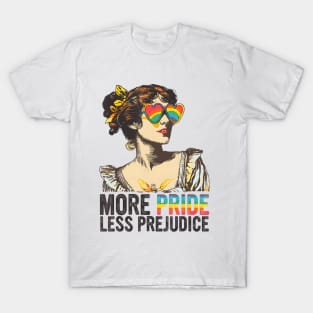 More Pride Less Prejudice LGBT Pride Month More Pride T-Shirt